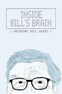 Inside Bill's Brain