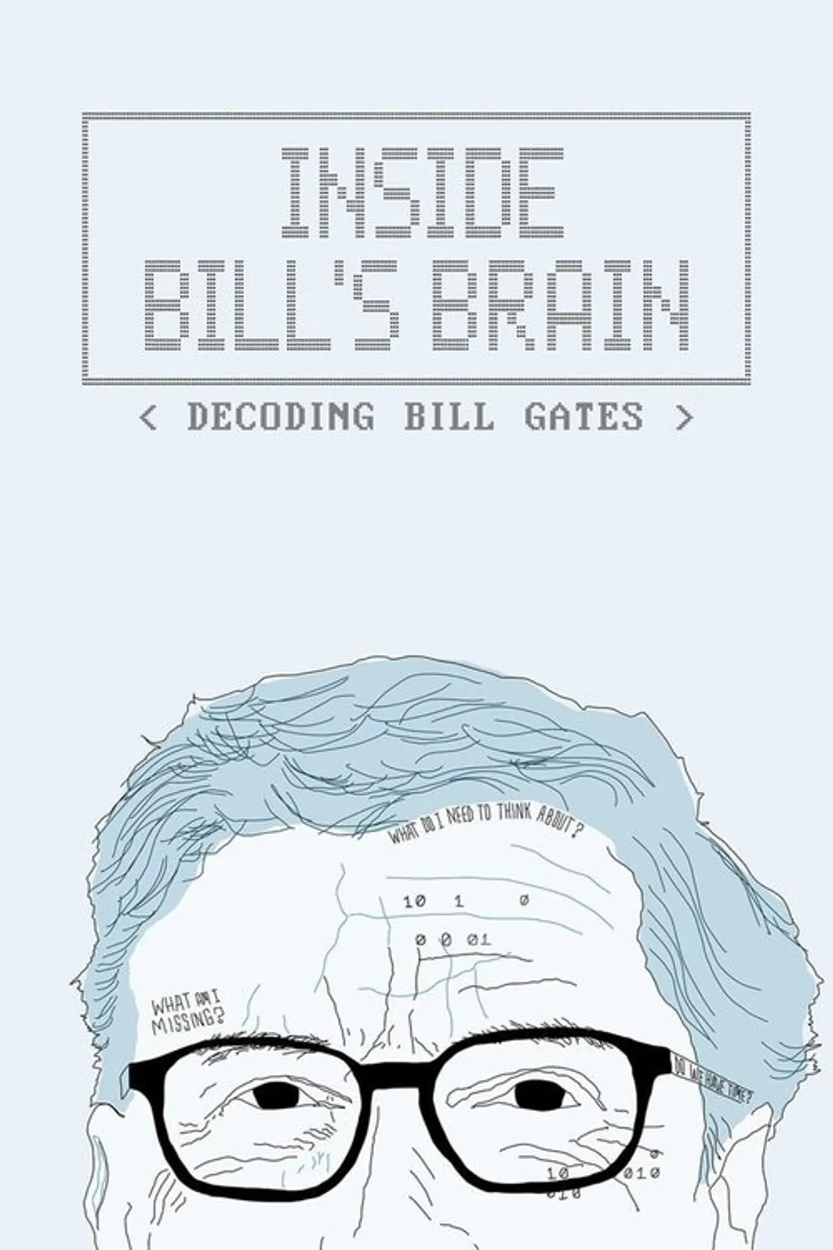 Inside Bill's Brain