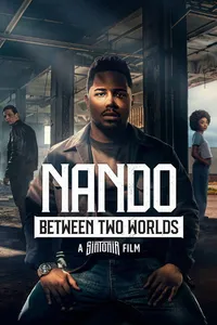 Nando entre dois mundos - Un filme